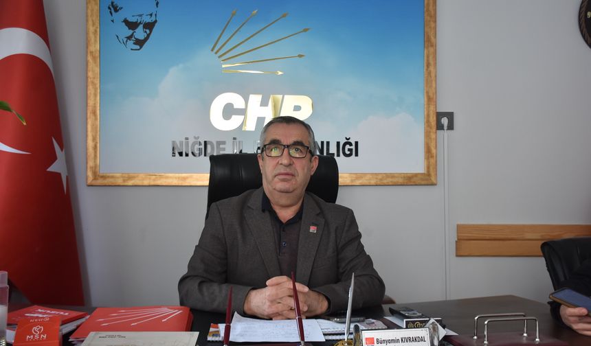 CHP İl Başkanı Kıvrakdal: "Asgari Ücret Halkın Gerçeklerinden Uzak"