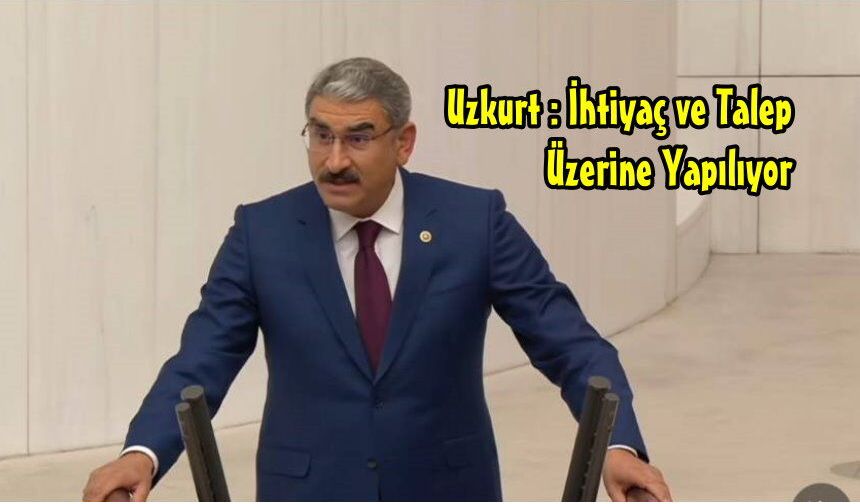 Milletvekili Uzkurt; Yeni yıla yeni ihaleler ile giriyoruz