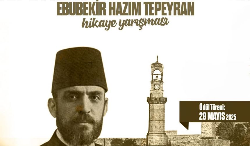 Ebubekir Hazım Tepeyran Ulusal Hikâye Yarışmasına  Yoğun İlgi