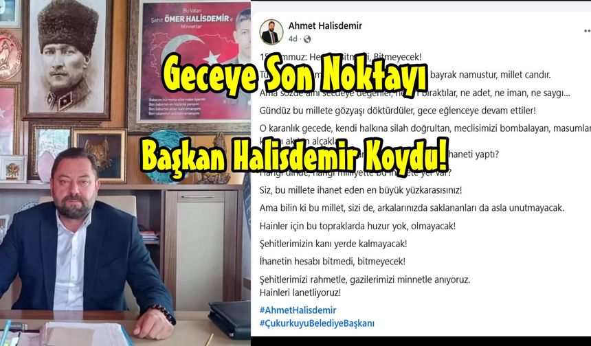 Çukurkuyu Belediye Başkanı  Ahmet Halisdemir'den  Tepki!