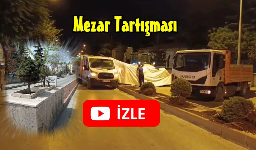 Niğde’de Yol Ortasında Kalan Mezar Tartışması
