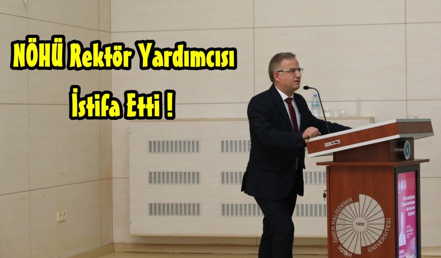 Rektör Yardımcısı Prof. Dr. Nafiz Tok İstifa Etti