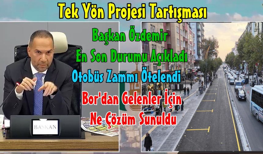 Niğde Tek Yön Projesi'nde Son Durum