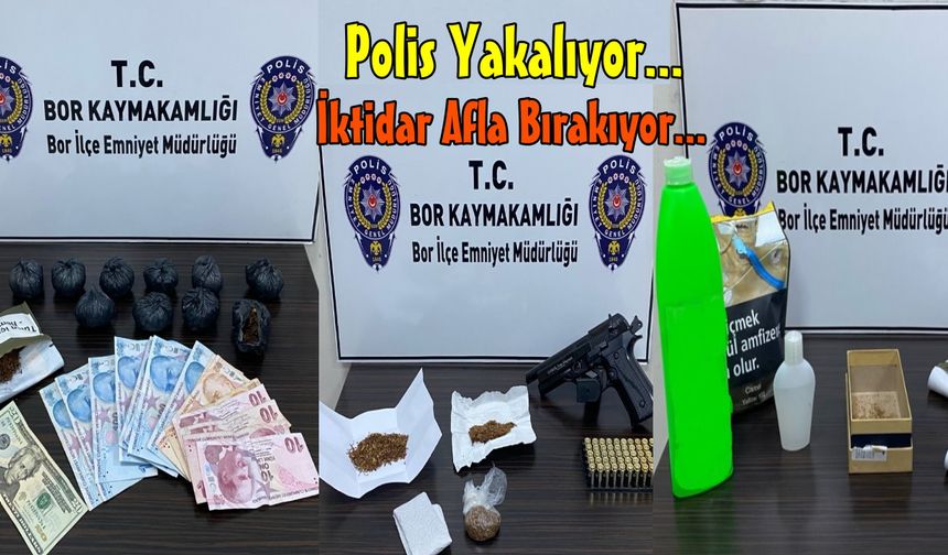 Bor'da  Narkotik Operasyon, 3 Tutuklama