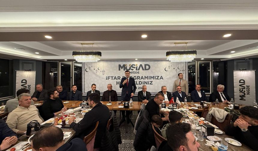 MÜSİAD’ın İftar Programında İş Dünyası Buluştu