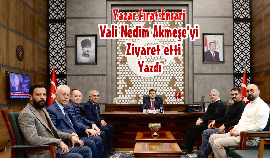Vali Sayın Akmeşe İle…