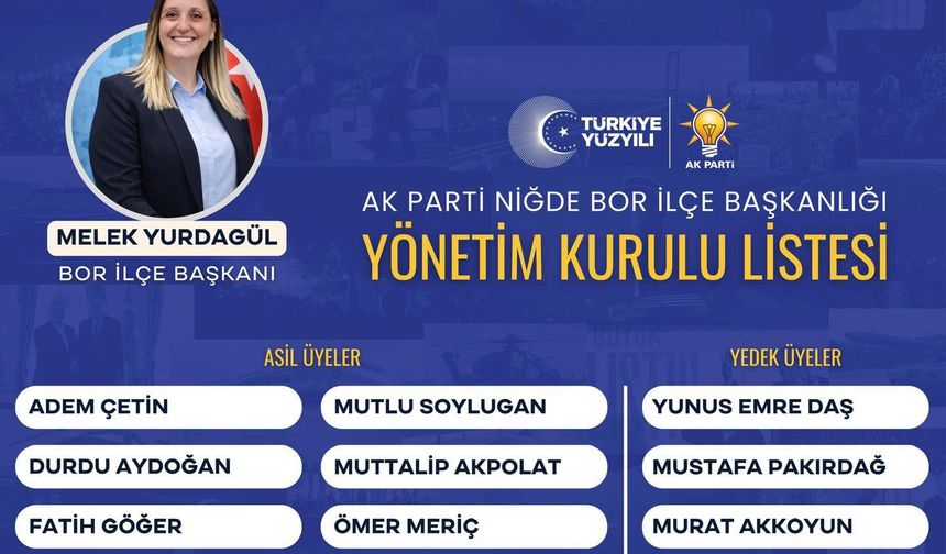 Ak Parti Bor İlçe Başkanlığı Yönetim Kurulu Belirlendi