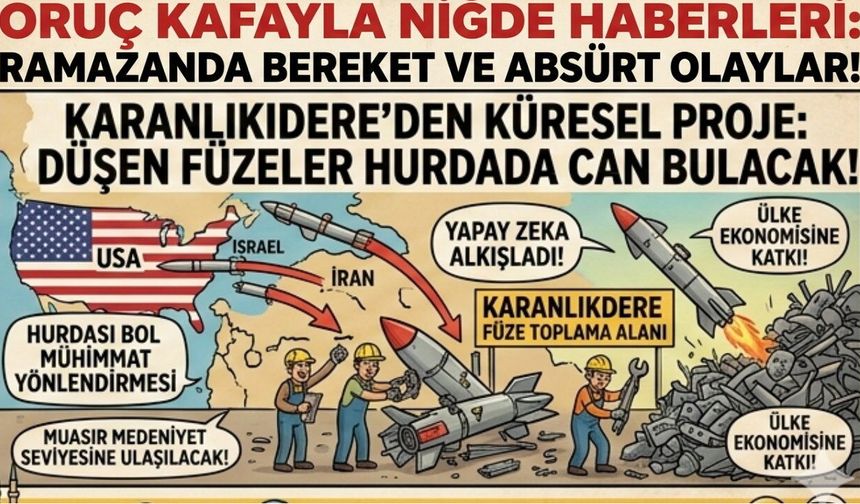 Oruç Kafayla Niğde Haberleri