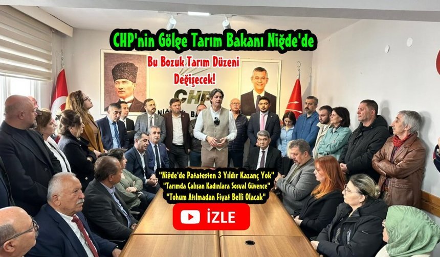 Solakoğlu, Niğde ve Çiftlik İlçesi'nde Patates Krizine Dikkat Çekti...