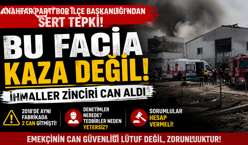 Anahtar Parti Bor ; Bu Facia İlk Değil... İhmaller Zincirinin Sonucudur.