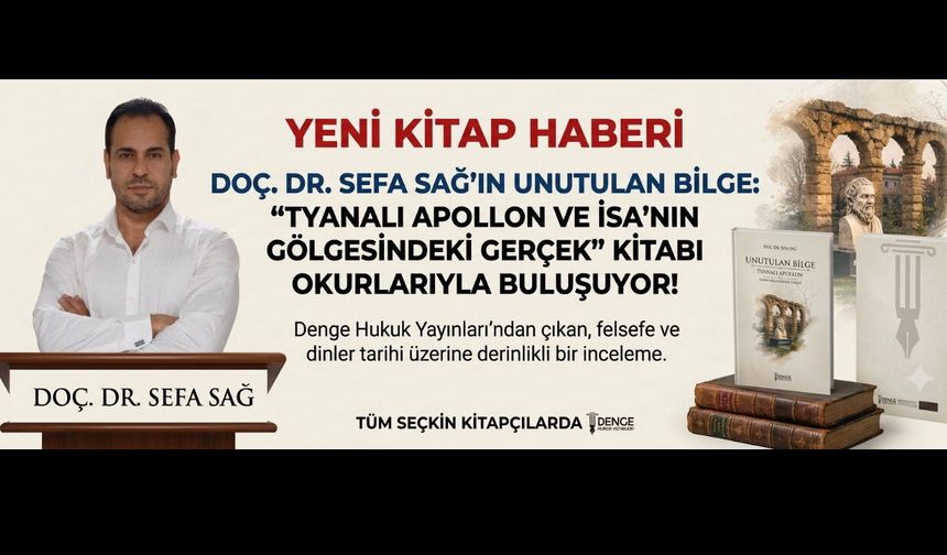 Tyanalı Apollon Ve İsa'nın Gölgesindeki Gerçek" Kitabı Okurlarıyla Buluşuyor!