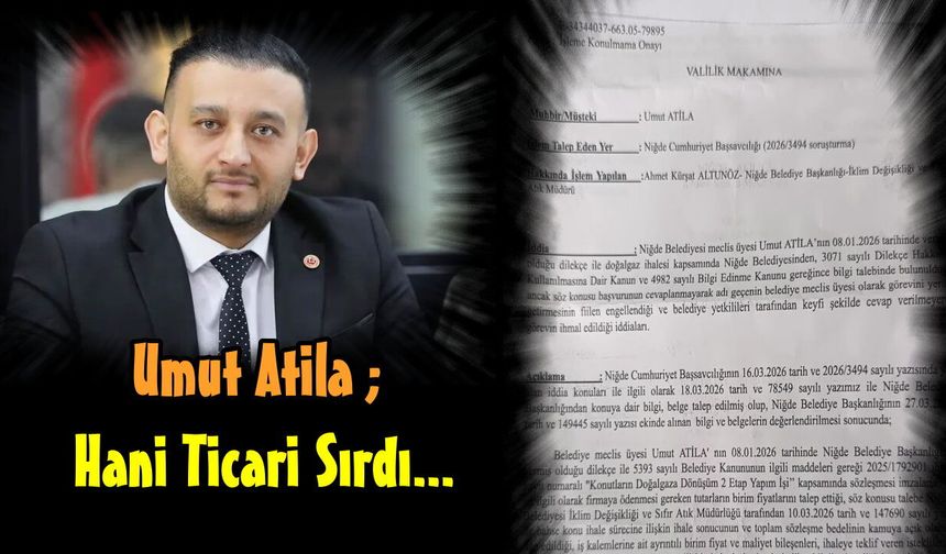 Umut Atila ; Hani Ticari Sırdı?
