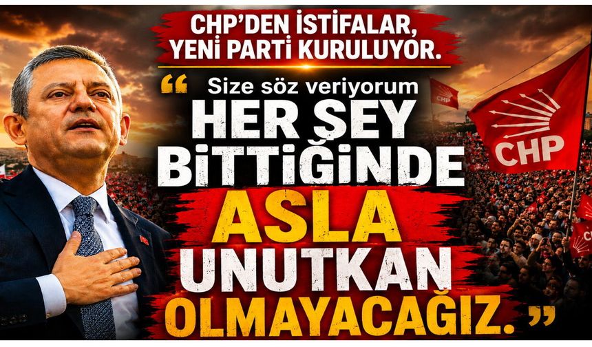 Özgür Özel Yeni Parti Açıkladı,  CHP'den İstifalar Yağmur Gibi