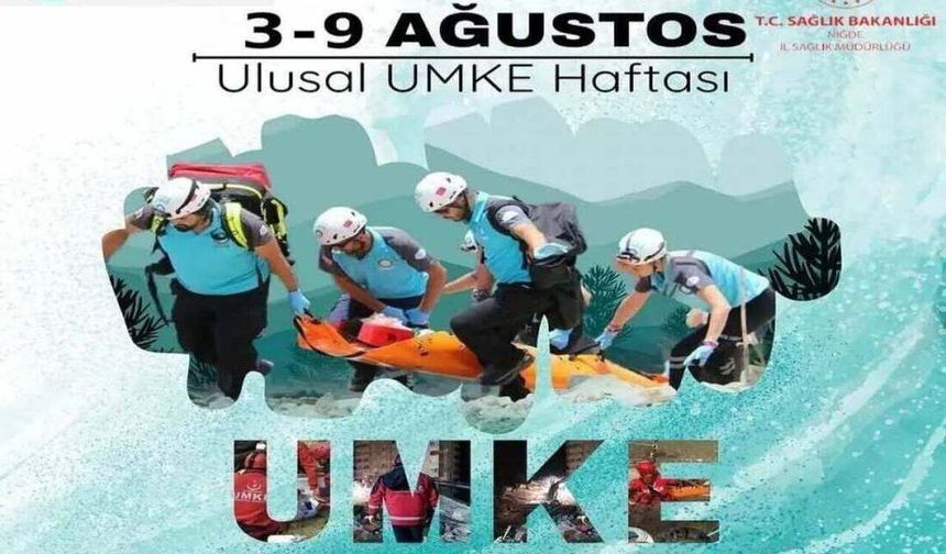 Niğde’de “Ulusal UMKE Haftası” Kutlanıyor