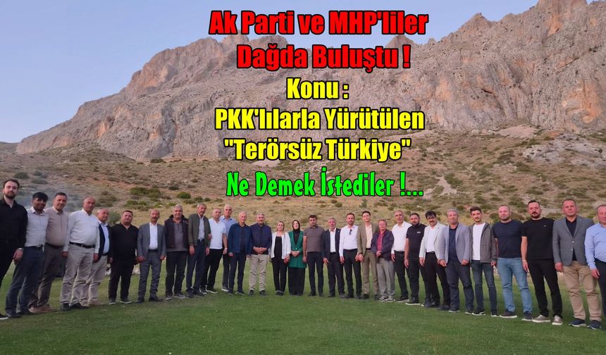 Ak Parti ve MHP'li İl İlçe Yöneticileri Çamardı'da Bir Araya Geldi