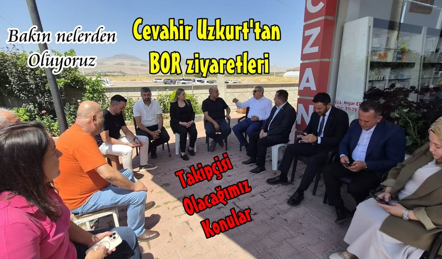 Milletvekili Uzkurt Bor’da Esnaf ve Vatandaşlarla Buluştu
