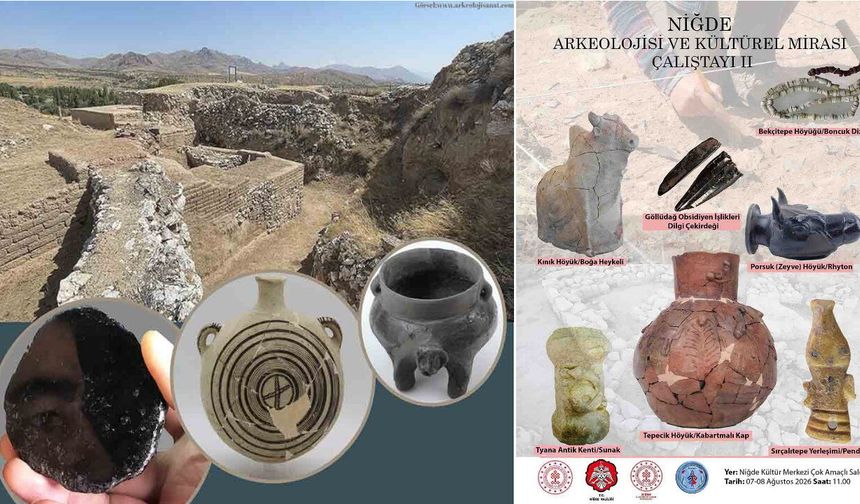 Niğde, Uluslararası Arkeoloji Camiasını Buluşturuyor