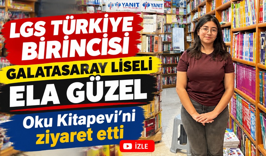 LGS Türkiye Birincisi Ela Güzel  Oku Kitapevi'ni Ziyaret Etti.