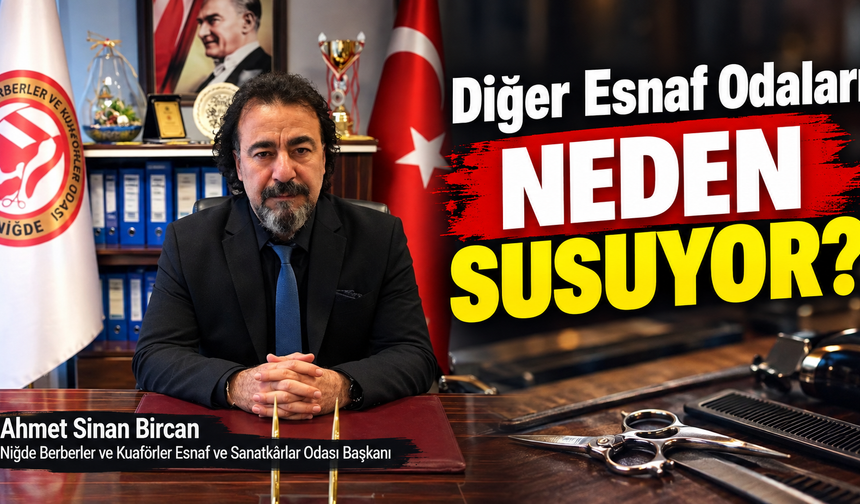 Oda Başkanı Ahmet Sinan Bircan; Teessüf Ederiz!